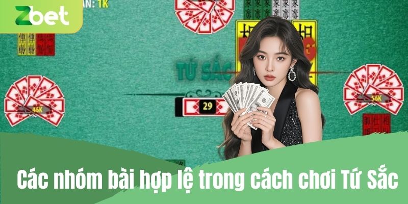 Các nhóm bài hợp lệ trong cách chơi Tứ Sắc 